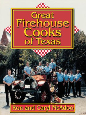 cover image of Great Firehouse Cooks of Texas